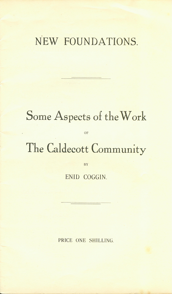 NEW FOUNDATIONS: Some Aspects of the Work of The Caldecott Community, by Enid  Coggin, title page.